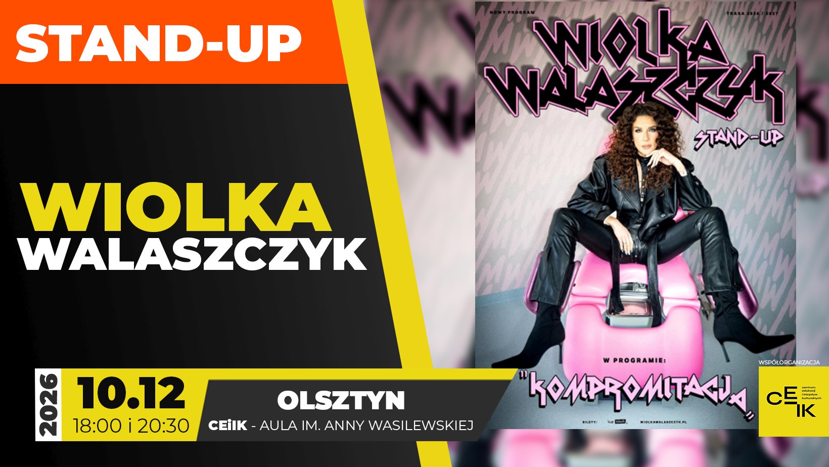 10.12.2026 - WIOLKA WALASZCZYK – „KOMPROMITACJA” 